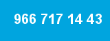 966 717 14 43